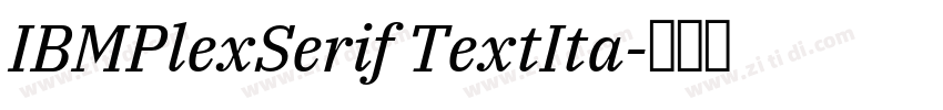 IBMPlexSerif TextIta字体转换